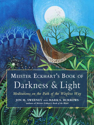 cover image of Meister Eckhart's Book of Darkness & Light